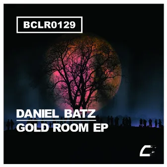 Gold Room EP by Daniel Batz