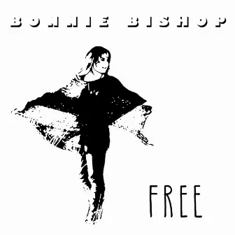 Free by Bonnie Bishop