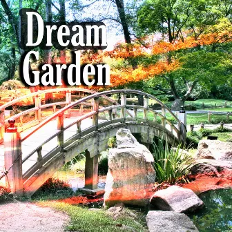 Dream Garden by Serene Soul