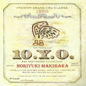 10.Y.O.〜THE ANNIVERSARY COLLECTION〜 by Noriyuki Makihara