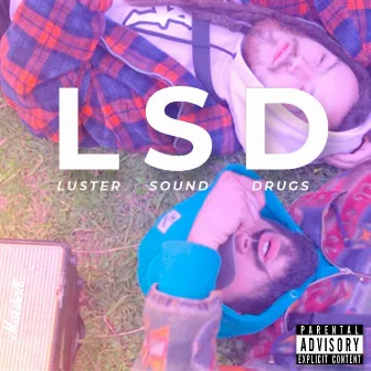 LUSTER SOUND DRUGS (LSD) by Luster