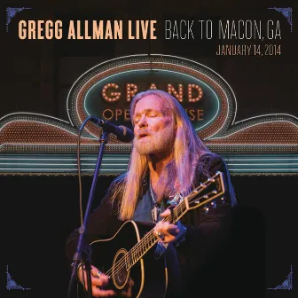 Gregg Allman Live: Back To Macon, GA by Gregg Allman