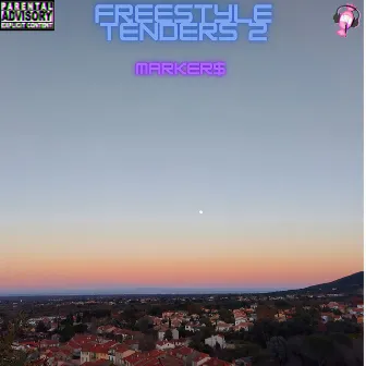 Freestyle Tenders 2 by Marker$