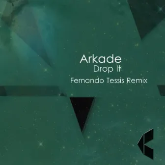 Drop It by Arkade