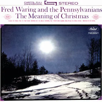 The Meaning Of Christmas by The Pennsylvanians