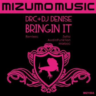 Bringin' It (Volume 1) by DRC