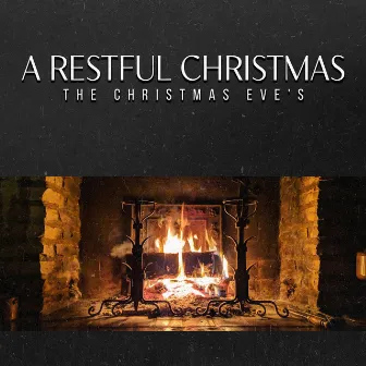 A Restful Christmas by The Christmas Eve's