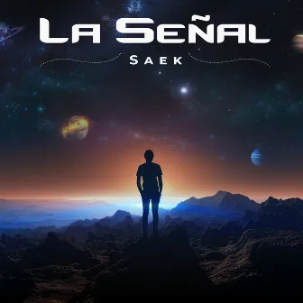 La Señal by SAEK