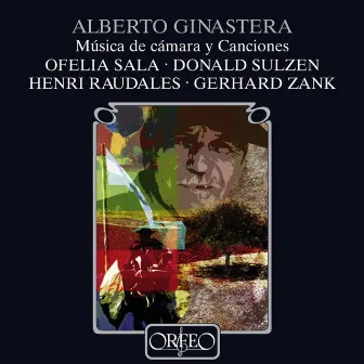 Ginastera: Chamber & Vocal Works by Donald Sulzen