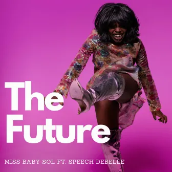 The Future by Baby Sol