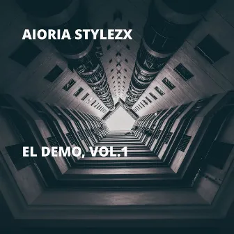 El Demo, Vol.1 by Aioria Stylezx