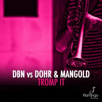 Tromp It by Dohr & Mangold