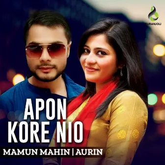 Apon Kore Nio by Aurin