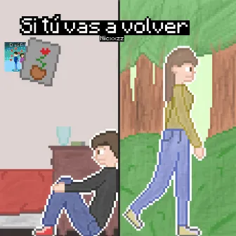 Si Tú Vas a Volver by Niicxxzz