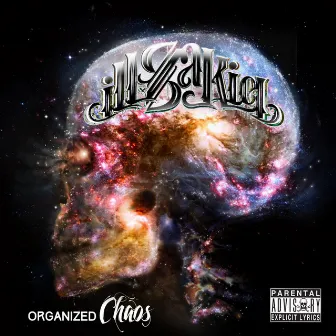 Organized Chaos by iLL ZakieL