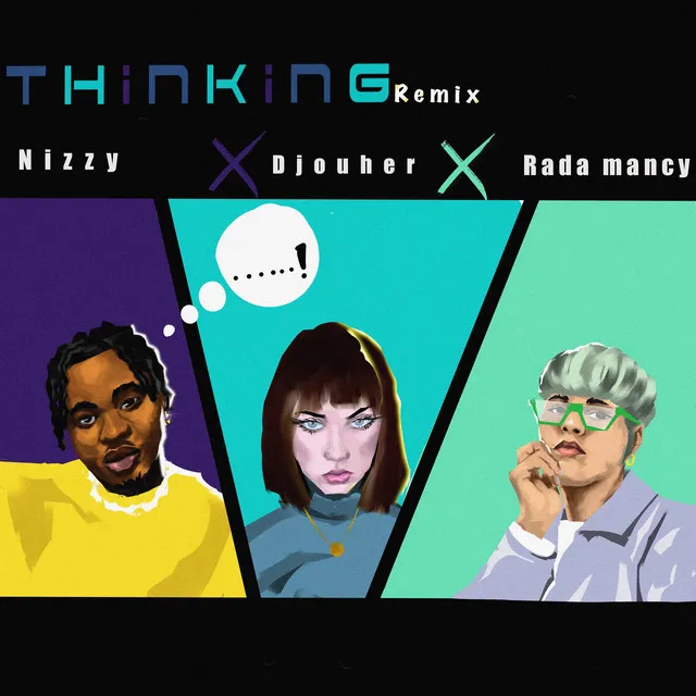 Thinking - Remix