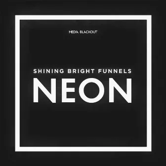 Neon by Shining Bright Funnels