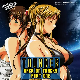 Back On Tracks, Pt. 1 by Thunder