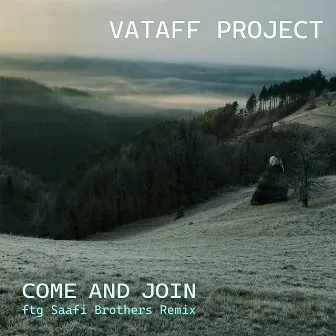 Come and Join by Vataff Project