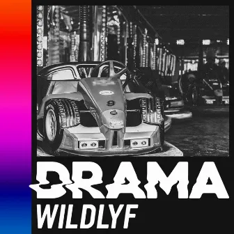 Drama by WILDLYF