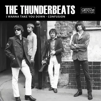 I Wanna Take You Down / Confusion by The Thunderbeats