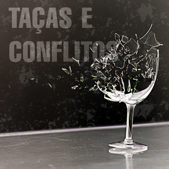 Taças e Conflitos