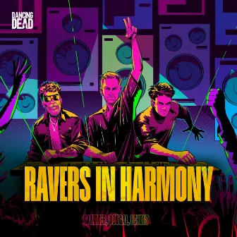 Ravers In Harmony by Unknown Artist