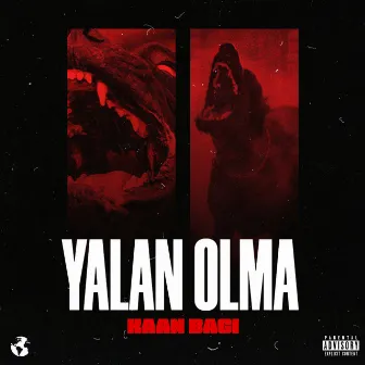 YALAN OLMA by Kaan Bagi