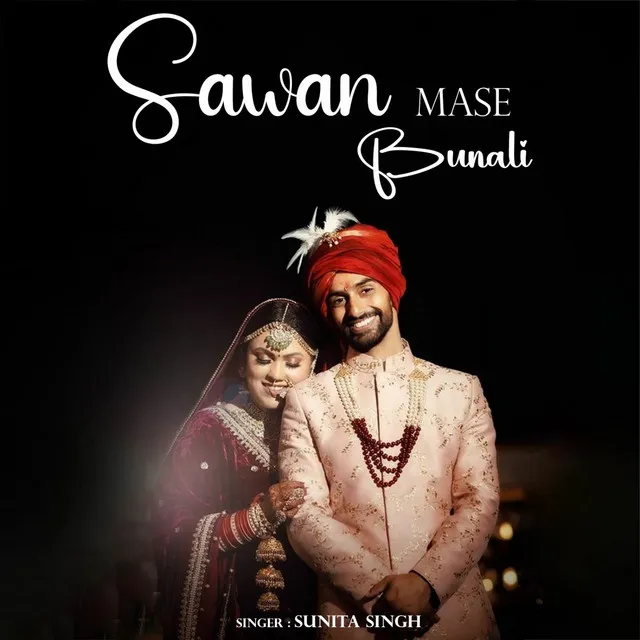 Sawan Mase Bunali