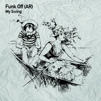 My Swing by Funk Off (AR)