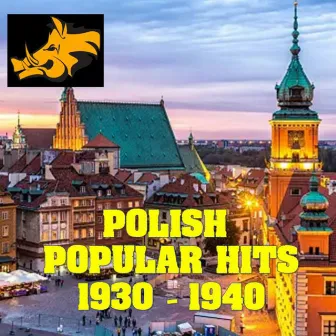 Polish Popular Hits: Vol.1 1930-1940 by Mieczysław Fogg