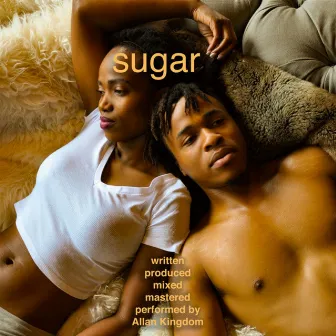 sugar by Allan Kingdom