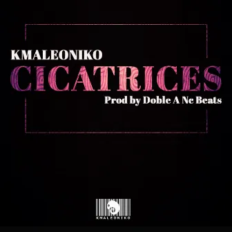 Cicatrices by Kmaleoniko