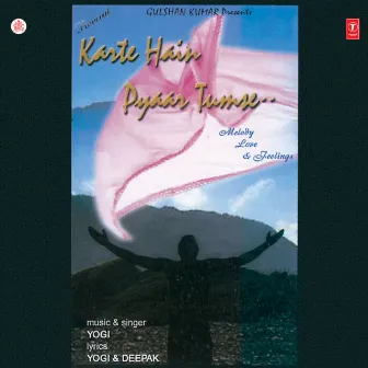 Karte Hain Pyar Tumse by Yogi