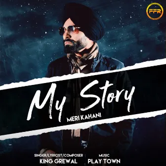 My Story by King Grewal