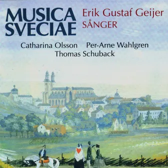 Geijer: Sånger / Songs by Erik Gustaf Geijer