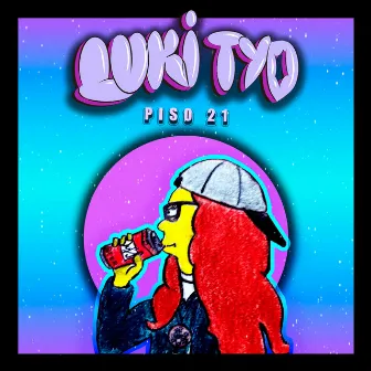 Piso 21 (Remix) by Luki Tyd