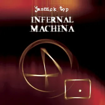 Infernal Machina by Jannick Top