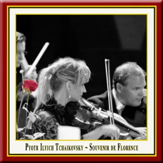 Tchaikovsky: Souvenir de Florence by Southwest German Chamber Orchestra