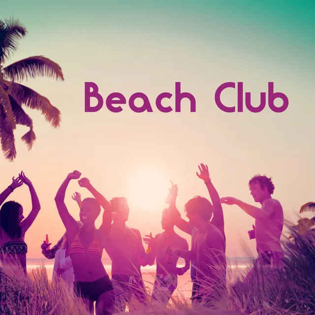 Beach Club - Lounge Café Background Music, After Hours