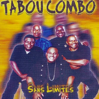 Sans limites by Tabou Combo