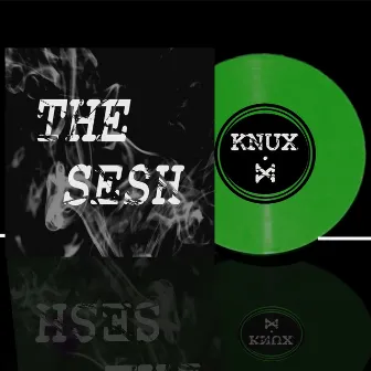 The Sesh by Knux