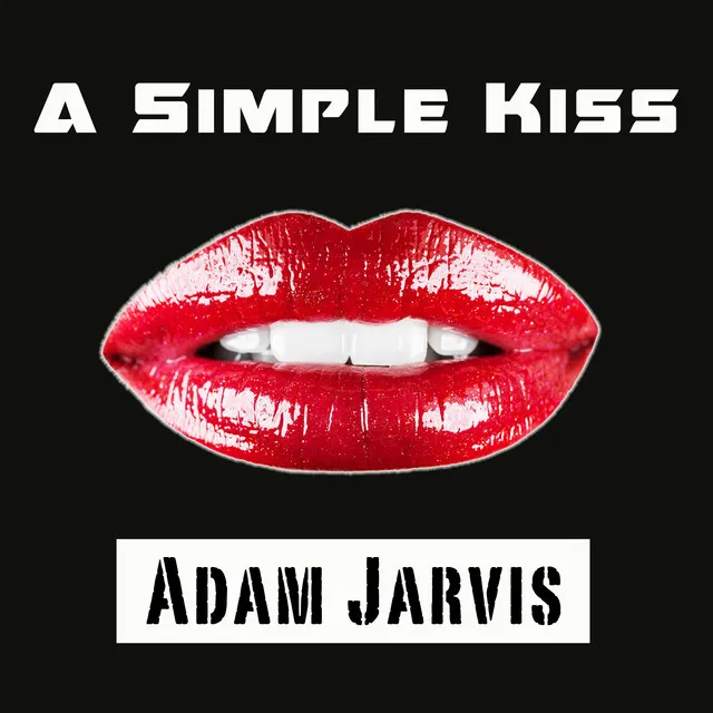 A Simple Kiss - Original Mix