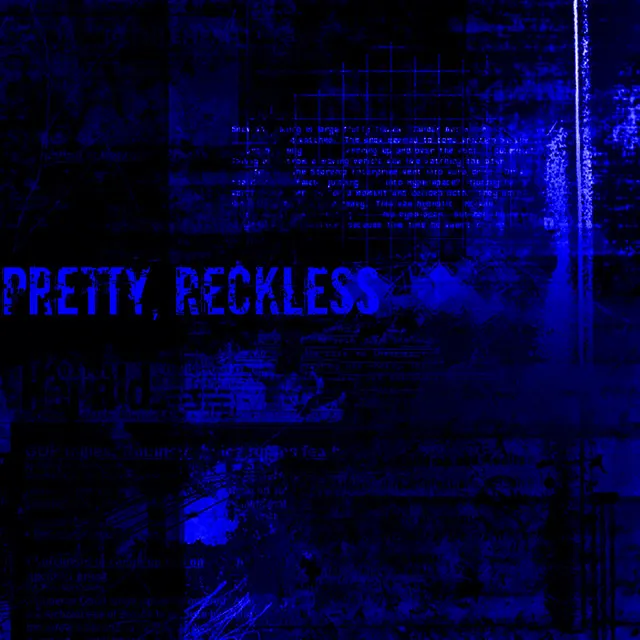 Pretty, Reckless