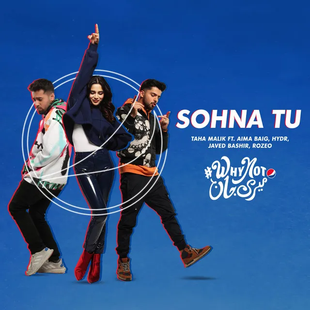 Sohna Tu - Why Not Meri Jaan x Dance