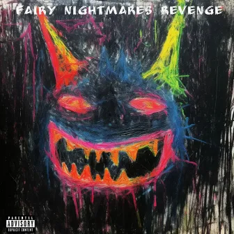 Fairy Nightmares Revenge by Unknown Artist