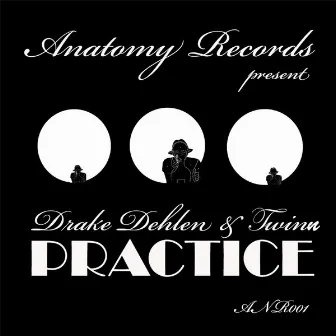 Practice by Drake Dehlen