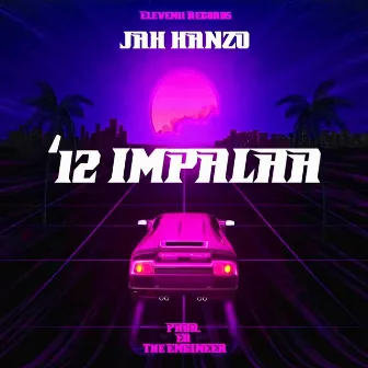 '12 IMPALAA by Jah Hanzo