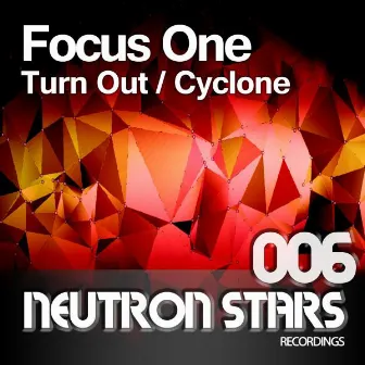 Turn Out / Cyclone by Focus One