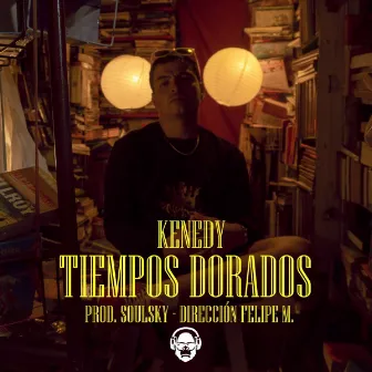 Tiempos Dorados by Kenedy